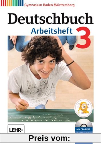 Deutschbuch Gymnasium - Baden-Württemberg - Neubearbeitung: Band 3: 7. Schuljahr - Arbeitsheft mit Lösungen und Übungs-CD-ROM